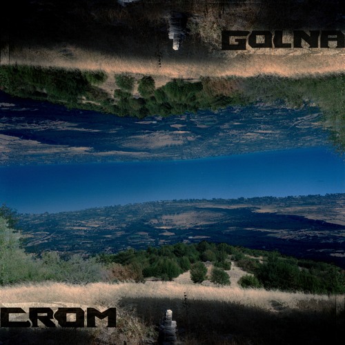 Crom - Golna EP
