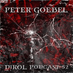 Peter Goebel - DiROL Podcast #52