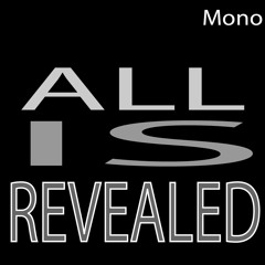 All Is Revealed