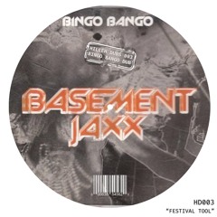 BASEMENT JAXX - BINGO BANGO (HILLEH DUB) [FREE DL]