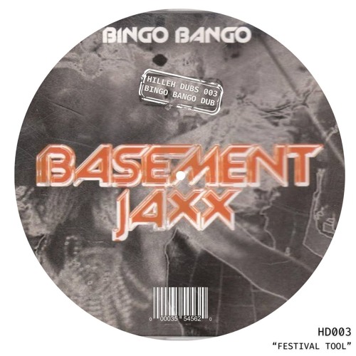 BASEMENT JAXX - BINGO BANGO (HILLEH DUB) [FREE DL]