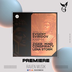 PREMIERE: Evgeny Sviridov - Karma (Ziger & Mind Conspiracy Remix) [Movement Recordings]