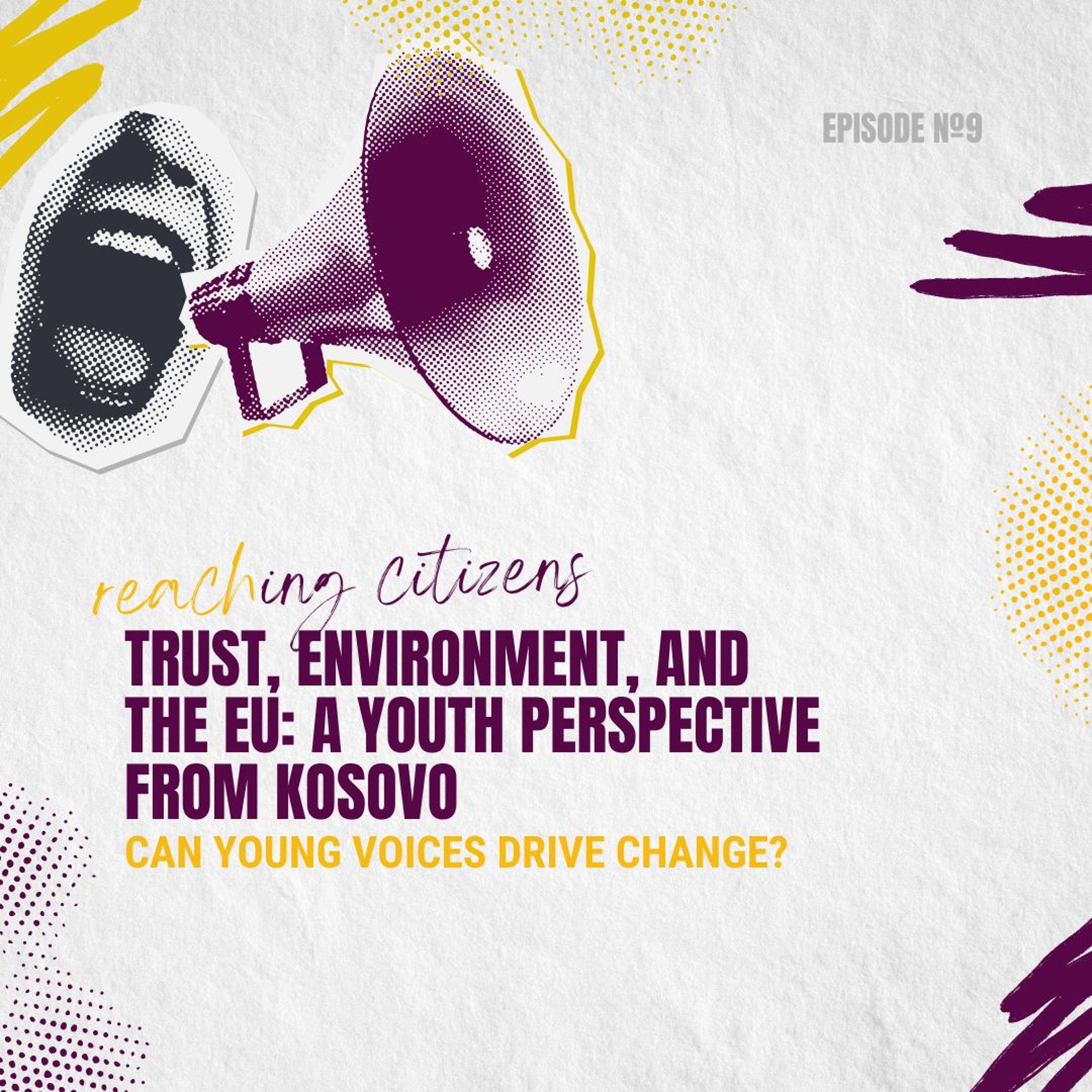 Trust, Environment, and the EU: A Youth Perspective from Kosovo episode artwork