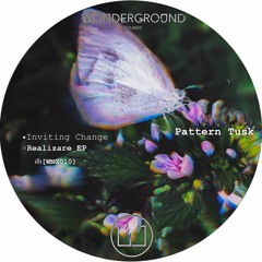 Pattern Tusk - Inviting Change [WNG010]