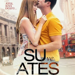 Su ve Ateş - Yükselen - Orijinal Film Müziği