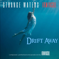 Drift Away