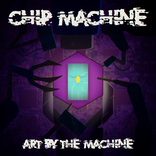 Stream Chip Machine Music For Machines by JaianMusic Listen online