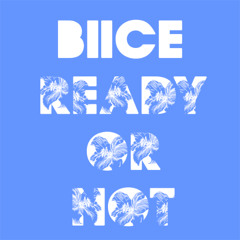 Ready Or Not