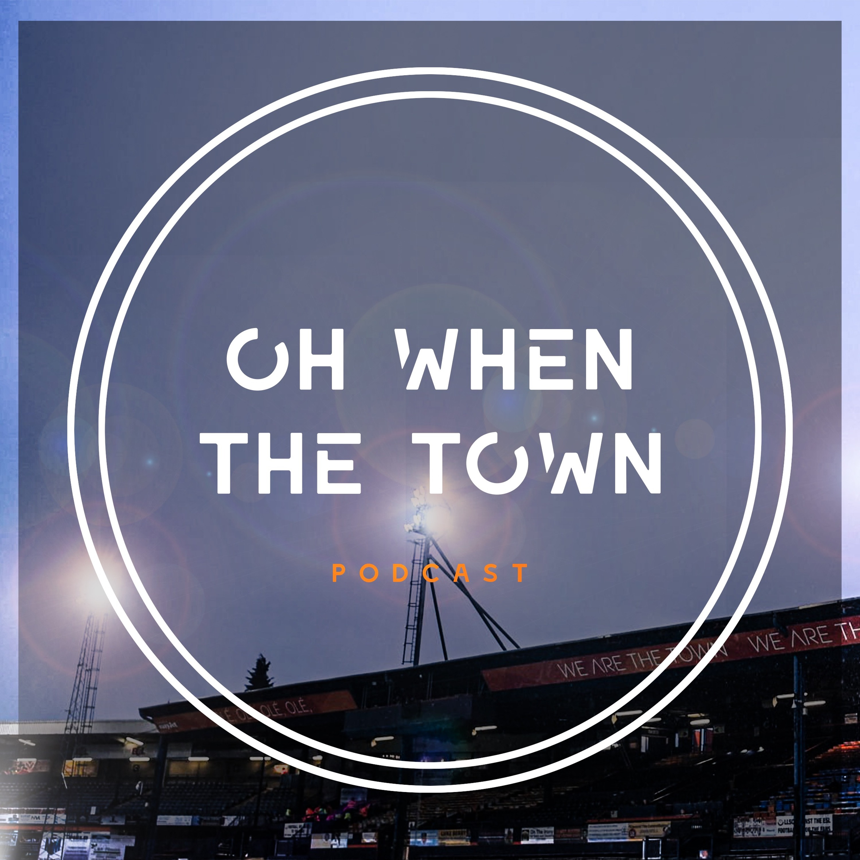Oh When The Town