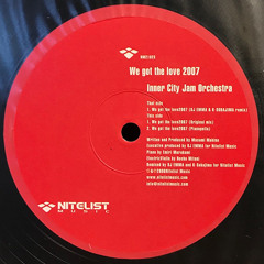 Inner City Jam Orchestra - We Got The Love 2007 （DJ EMMA & K-SOBAJIMA REMIX）