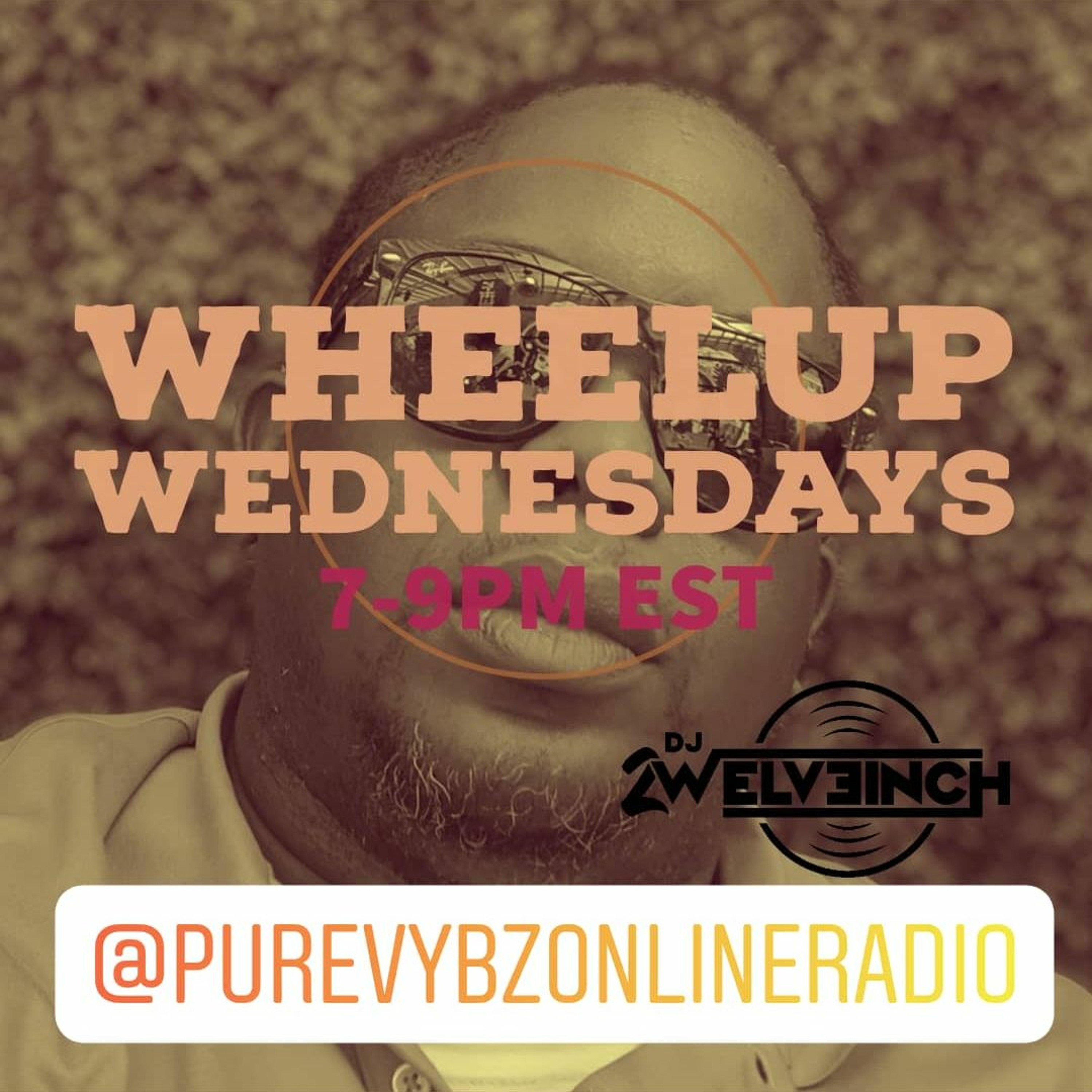 05/19/21 - Pure Vybz Online Radio - WheelUp Wednesday
