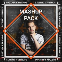 Bazznik & Friends Mashup Pack Vol.1 [Free Download] | JENIL, Luke Madness, Ian Sndrz and many more