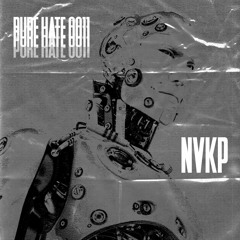 NVKP - PUREHATEPODCAST0011 [PHP0011]
