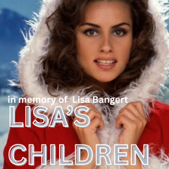 Lisa’s Children