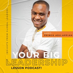 Get Set - Top leadership insights from Your Big Leadership Lesson Podcast!