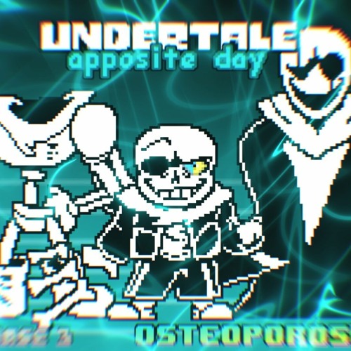 [Undertale:Apposite Day]UST Phase 3 - Osteoporosis (Undertale Disbelief Sans Backbone)