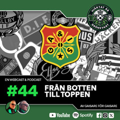 Hjärtat är Grönsvart - Avsnitt 44 - "Från botten till toppen"