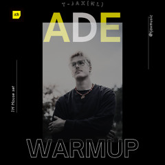 The ADE Warmup Series #1