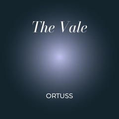 Ortuss - The Vale