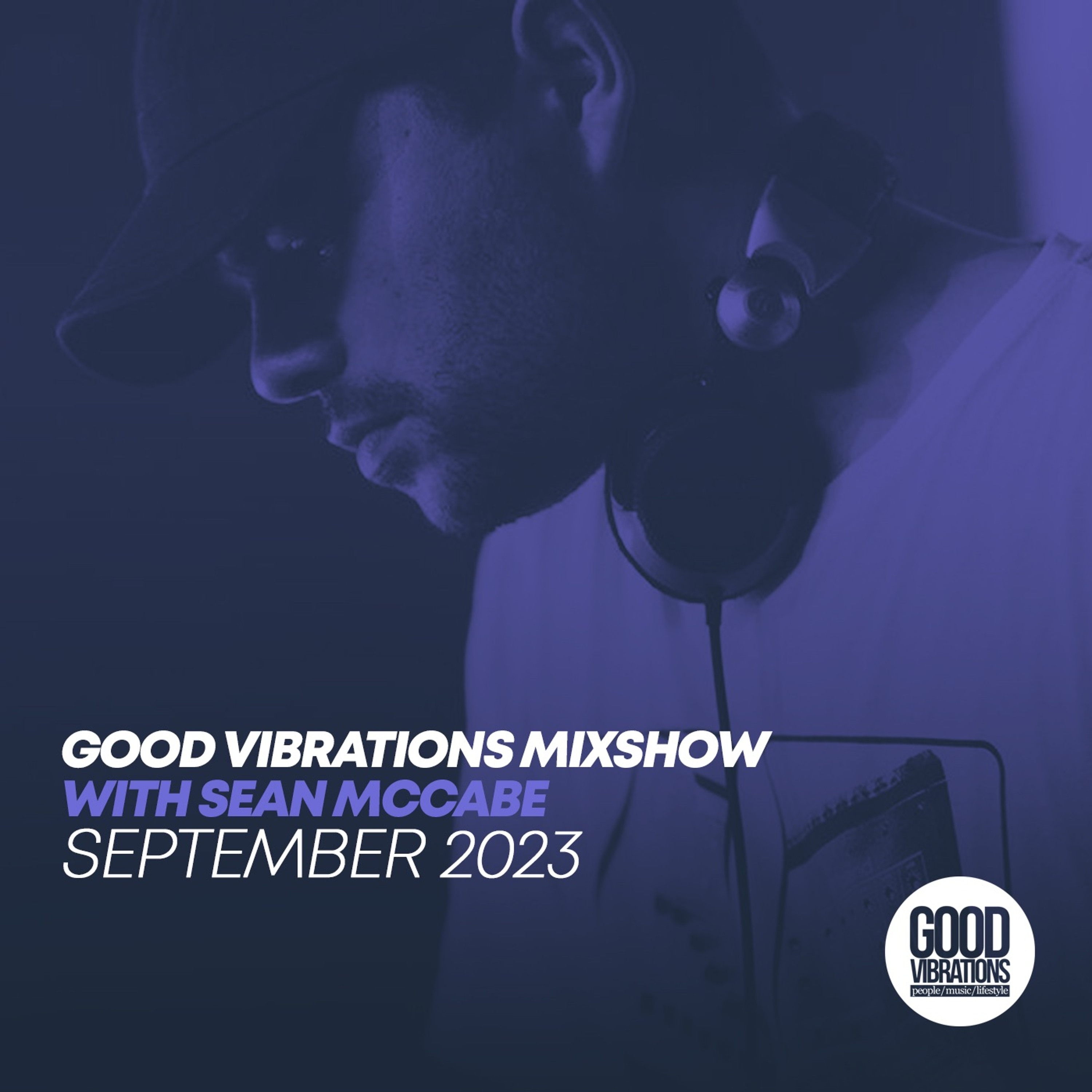 Good Vibrations Mixshow with Sean McCabe