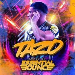 Essential Bounce & Friends Podcast 010 - MC Tazo!