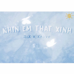 Nhìn Em Thật Xinh - ICY RiX ft. ICY Krave