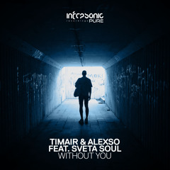 TimAir & AlexSo feat. Sveta Soul - Without You (Extended Mix)