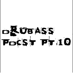 DRUBASS PDCST PT.X