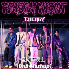 星期五晚上(BnB Mashup)