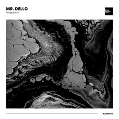 Premiere: Mr. Dello - Imuf [BLACKSR462]
