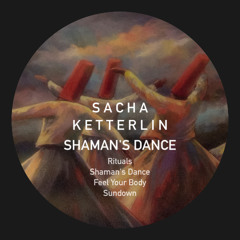 PREMIERE: Sacha Ketterlin - Feel Your Body (Original Mix)  [Higher Resonance]