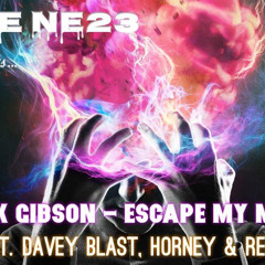 Jack Gibson - Escape My Mind Ft Davey Blast,Horney,Regan