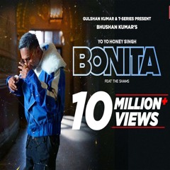 Bonita - Yo Yo Honey Singh x The Shams (0fficial Mp3)
