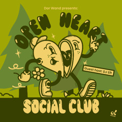 Open Heart Social Club 003 (DJ Eft)