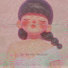 Le Mythe Oublié