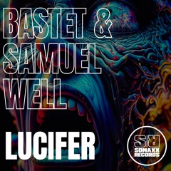 Bastet & Samuel Well - BLACKOUT (Original Mix)