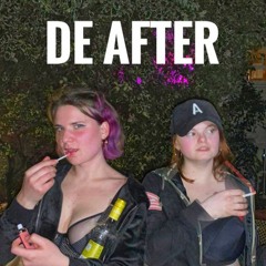 DE AFTER
