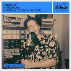 Dazz It Up! - Delfonic - 09 Feb 2024