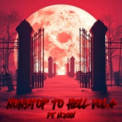 3H NONSTOP TO HELL VOL.4 - FULL GÕ NGÀY QUỐC KHÁNH 2/9 - DJ NOXEN RMX