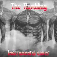 The Rumbling Instrumental Cover Inst