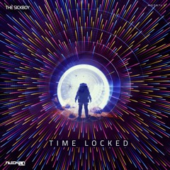 The Sickboy - Time Locked
