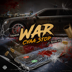 War Cyaa Stop (feat. Grim YG)