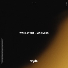 Wahlstedt - Madness