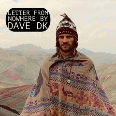 Letter from Nowhere #1 by DAVE DK