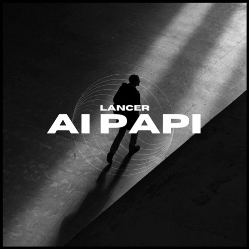 Ai Papi [LANCER Rework]