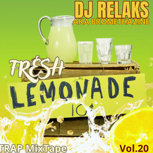 Trap mixtape volume 20-Fresh Lemonade