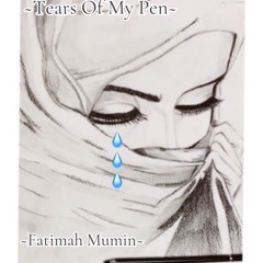 Tears Of My Pen 💦