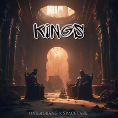 ONEBIGBANG, SpaceCase - Kings