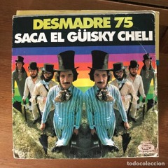 Desmadre 75 - Saca El Güisky Cheli (B.Marshall Sube Edit) FREE DOWNLOAD