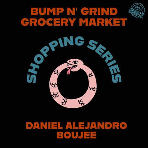 Daniel Alejandro - Boujee [Bump N' Grind Records Exclusive]